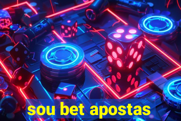 sou bet apostas